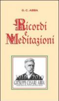 G. C. Abba. Ricordi e meditazioni (rist. anastatica 1911)