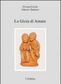 La gioia di amare