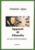 Appunti di filosofia. Da Kant all'esistenzialismo