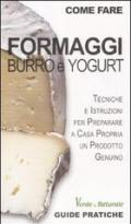 Formaggi, burro e yogurt