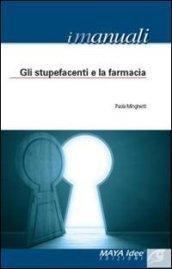 Gli stupefacenti e la farmacia