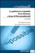 La gestione in ospedale di un farmaco a base di fitocannabinoidi