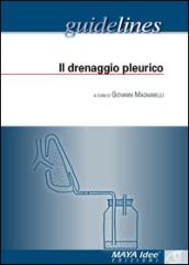 Il drenaggio pleurico