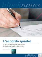 L'accordo quadro. Le procedure pubbliche di acquisto secondo la legge di stabilità 2017