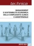 Management e sostenibilità economica della complessità clinica e assistenziale