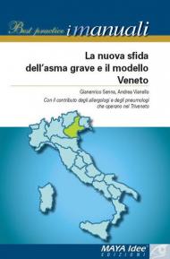 La nuova sfida dell'asma grave e il modello veneto