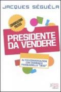 Presidente da vendere