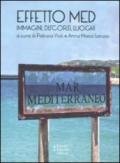 Effetto Med. Immagini, discorsi, luoghi
