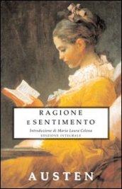 Ragione e sentimento. Ediz. integrale