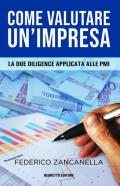 Come valutare un'impresa. Le due diligence applicata alle PMI