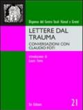 Lettere dal trauma conversazioni con Claudio Foti