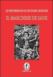Il marchese de Sade. La perversione di un nobil signore
