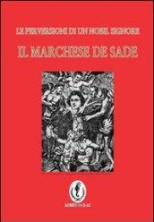 Il marchese de Sade. La perversione di un nobil signore