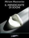 Il mendicante di sogni