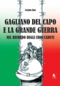 Gagliano del Capo e la grande guerra nel ricordo degli eroi caduti