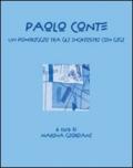 Paolo Conte. Un pomeriggio tra gli inchiostri con Gigi. Ediz. illustrata