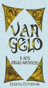 Vangelo e Atti degli Apostoli. Ediz. a caratteri grandi