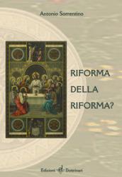 Riforma della riforma?