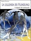 La leggenda dei Plunolingi. Il popolo del sottosuolo