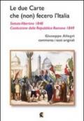 Le due carte che (non) fecero l'Italia. Statuto Albertino 1848 e Costituzione della Repubblica Romana 1849