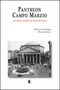 Pantheon e Campo Marzio. Tra storia e mito nel cuore di Roma