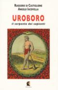 Uroboro. Il serpente dei sapienti