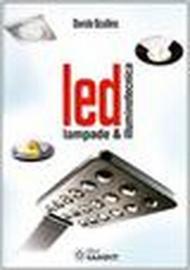 LED. Lampade e illuminotecnica