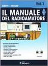 Il manuale del radioamatore. Con CD-ROM