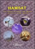 Hamsat. Come costruire una stazione radio efficiente e divertirsi coi satelliti amatoriali