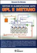 Sistemi alimentazione auto GPL e metano