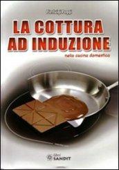 La cottura ad induzione nella cucina domestica