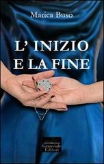 L' inizio e la fine