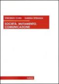 Società, mutamento, comunicazione