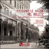 Passare le acque nel biellese. Storia e storie di idroterapia tra Otto e Novecento