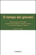 Il tempo dei giovani. Ricerca promossa dallo Iard