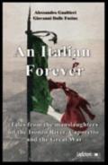 Italian forever. Tales from the manslaughters of the Isonzo river, Caporetto and the great war (An)