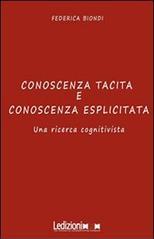 Conoscenza tacita e conoscenza esplicita. Una ricerca cognitivista