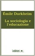 La sociologia e l'educazione