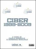 Ciber 1999-2009