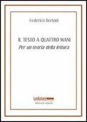 Il testo a quattro mani. Per una teoria della lettura