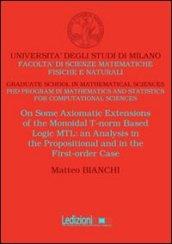 On some axiomatic extensions of the monoidal T-norm based logic MTL. An analysis in the propositional and the first-order case