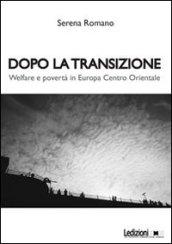 Dopo la transizione. Welfare e povertà in Europa centro orientale