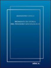 Momenti di storia del pensiero sociologico