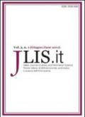 JLIS.it. Italian journal of library and information science-Rivista italiana di biblioteconomia, archivistiva e scienza dell'informazione (2011). 1.