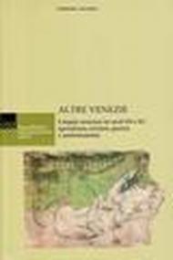 Altre Venezie. Il dogado veneziano nei secoli XIII e XIV (giurisdizione, territorio, giustizia e amministrazione)