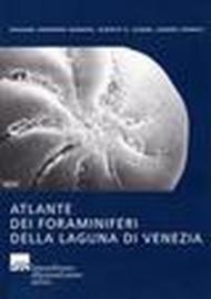 Atlante dei foraminiferi della laguna di Venezia