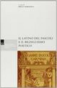 Il latino del Pascoli e il bilinguismo poetico