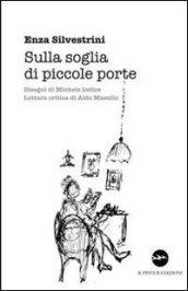 Sulla soglia di piccole porte