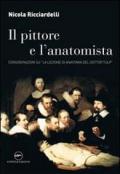 Il pittore e l'anatomista. Considerazioni su «La lezione di anatomia del dottor Tulp»