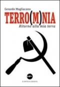 Terro(m) nia. Ritorno alla mia terra